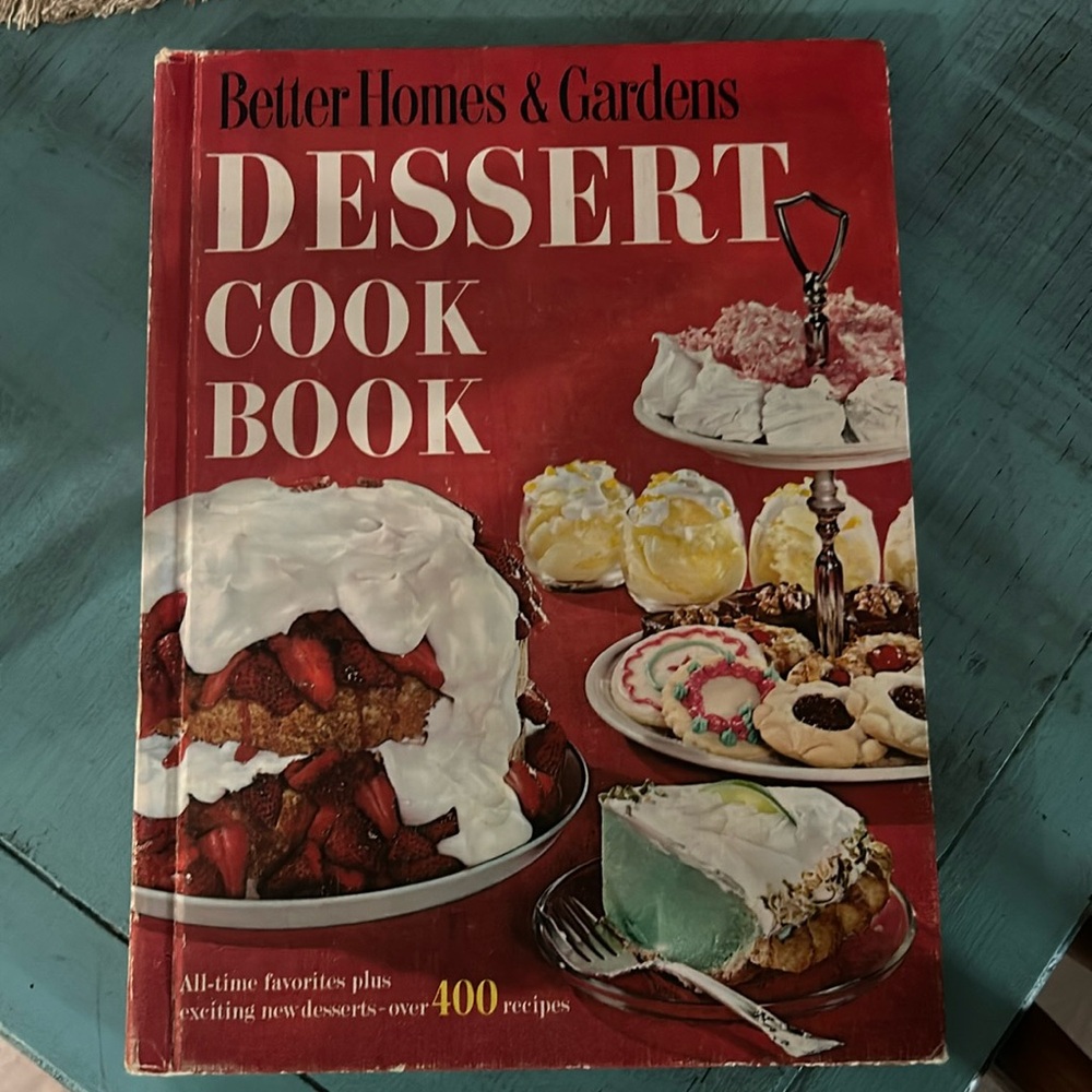1967 Better Homes and Gardens Dessert Hard Cover Over 400 Recipes Cook Book